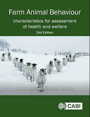 Farm Animal Behaviour : Characteristics for Assessment of Health and Welfare