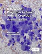 Differential Diagnosis in Small Animal Cytology : The Skin and Subcutis