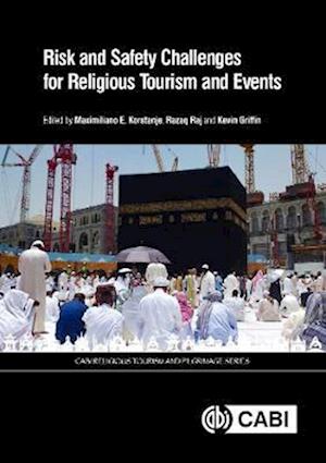 Risk and Safety Challenges for Religious Tourism and Events