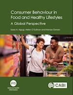 Consumer Behaviour in Food and Healthy Lifestyles : A Global Perspective