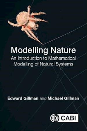 Modelling Nature : An introduction to mathematical modelling of natural systems