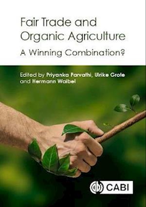 Fair Trade and Organic Agriculture : A Winning Combination?