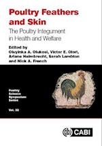 Poultry Feathers and Skin : The Poultry Integument in Health and Welfare