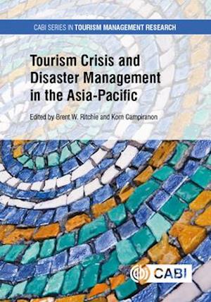 Tourism Crisis and Disaster Management in the Asia-Pacific