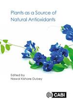 Plants as a Source of Natural Antioxidants