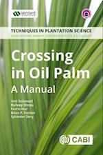Crossing in Oil Palm : A Manual