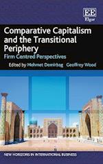 Comparative Capitalism and the Transitional Periphery