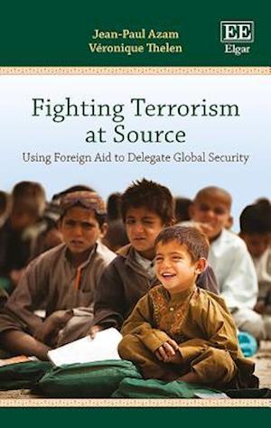 Fighting Terrorism at Source