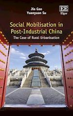Social Mobilisation in Post-Industrial China