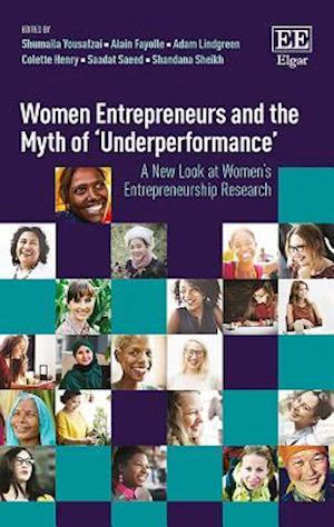 Women Entrepreneurs and the Myth of ‘Underperformance’
