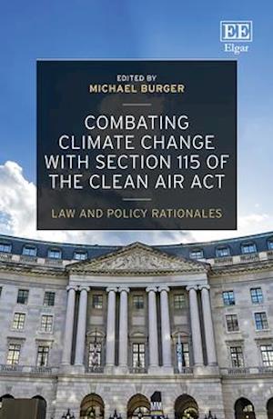 Combating Climate Change with Section 115 of the Clean Air Act