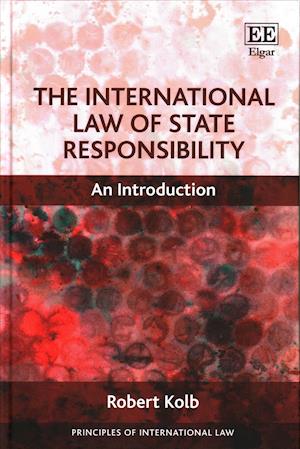 The International Law of State Responsibility