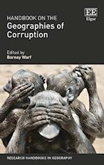 Handbook on the Geographies of Corruption