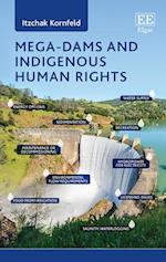 Mega-Dams and Indigenous Human Rights