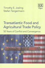 Transatlantic Food and Agricultural Trade Policy