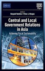 Central and Local Government Relations in Asia