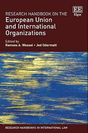 Research Handbook on the European Union and International Organizations