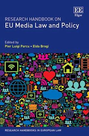 Research Handbook on EU Media Law and Policy