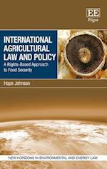 International Agricultural Law and Policy