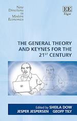 The General Theory and Keynes for the 21st Century
