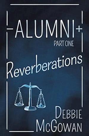 Alumni: Reverberations