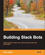 Building Slack Bots