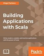 Building Applications with Scala