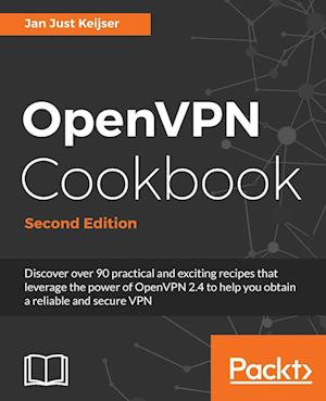 OpenVPN Cookbook, Second Edition