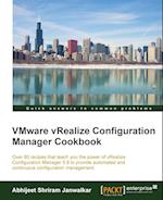 VMware vRealize Configuration Manager Cookbook