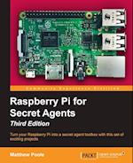 Raspberry Pi for Secret Agents, Third Edition