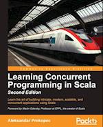 Learning Concurrent Programming in Scala, Second Edition