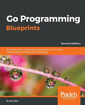 Go Programming Blueprints - Second Edition