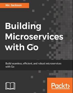 Building Microservices with Go