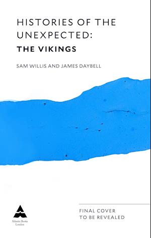 Histories of the Unexpected: The Vikings