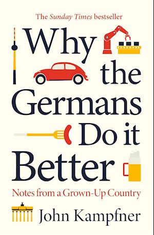 Why the Germans Do it Better