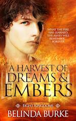 Harvest of Dreams and Embers