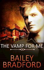 Vamp for Me: Part One: A Box Set