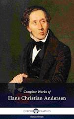 Delphi Complete Works of Hans Christian Andersen (Illustrated)