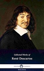 Delphi Collected Works of Rene Descartes (Illustrated)
