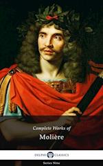 Delphi Complete Works of Moliere (Illustrated)