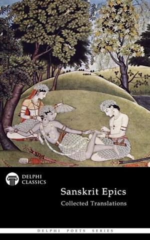 Delphi Collected Sanskrit Epics (Illustrated)