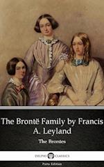 Bronte Family by Francis A. Leyland (Illustrated)