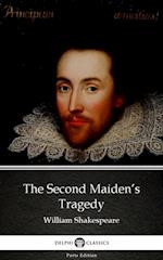 Second Maiden's Tragedy by William Shakespeare - Apocryphal (Illustrated)