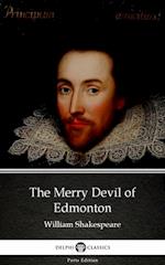 Merry Devil of Edmonton by William Shakespeare - Apocryphal (Illustrated)