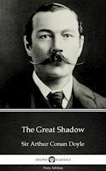 Great Shadow by Sir Arthur Conan Doyle (Illustrated)