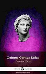 Delphi Complete Works of Quintus Curtius Rufus - History of Alexander (Illustrated)