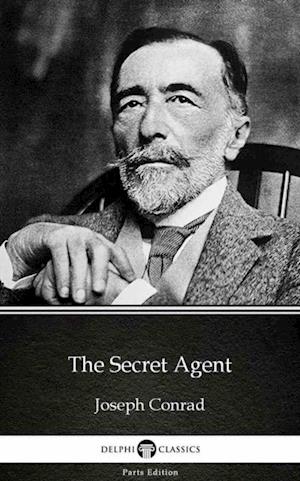 Secret Agent by Joseph Conrad (Illustrated)