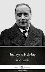 Bealby: A Holiday by H. G. Wells (Illustrated)