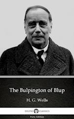 Bulpington of Blup by H. G. Wells (Illustrated)