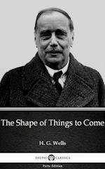 Shape of Things to Come by H. G. Wells (Illustrated)